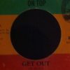 Barry Issac – Get Out – 7inch / Reggae On Top