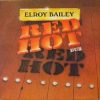 Elroy Bailey – Red Hot