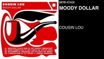 2408 Cousin Lou – Moody Dollar (album)