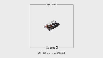 Full Dub – Yellow Feat. Rakoon