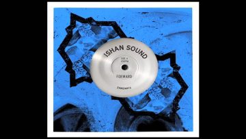 Ishan Sound : Forward / Koma
