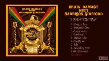 Brain Damage, Harrison Stafford – Liberation Time – #10 Open Up