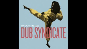 Dub Syndicate – Ambience In Dub 1982 – 1985