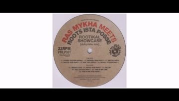Ras Mykha / Roots Ista Posse – Rootikal Showcase – LP – Patate Records