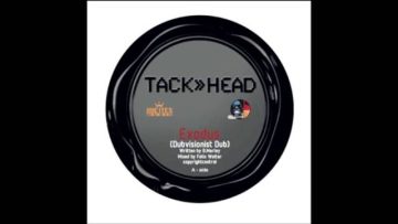 TackHead – Exodus (Dubvisionist 7 Dub Mix)