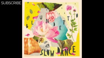 Blundetto – Slow Dance (Voilaaa Remix)