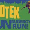 Lotek – Run, Rudeboy, Run