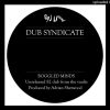 PREMIERE: Dub Syndicate – Boggled Minds [On-U Sound]