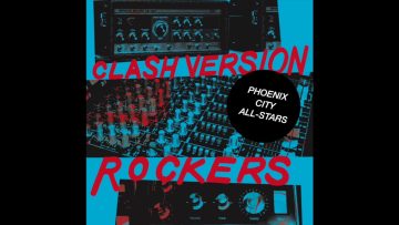 Phoenix City All stars London Calling dub