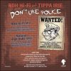 Tippa Irie – Don’t Like Police Part I [Natural High Dubs Remix]