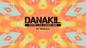 📀 Danakil – Entre Les Lignes Dub [Full Album]