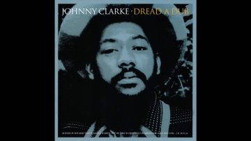 Johnny Clarke – Dread A Dub
