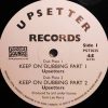 UPSETTERS – Keep On Dubbing Part 1 and 2 (Dub Plate)