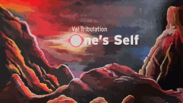 Val Tribulation – Ones Self [Full Album]