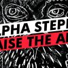 Alpha Steppa – Raise The Ark (Full Album, Vocal and Dub Mix) Dub Reggae 2021 [Steppas]