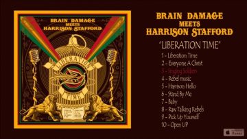 Brain Damage, Harrison Stafford – Liberation Time – #3 Singing Soldiers