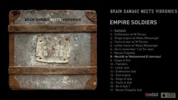 Brain Damage Meets Vibronics – Empire Soldiers – #08 Mûchat w/ Mohammed El Amraoui