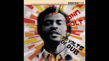 John Holt – 500 Volts Of Dub