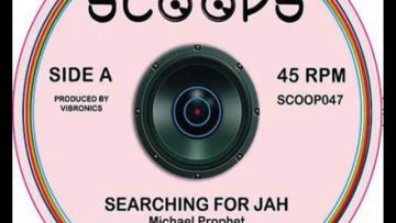 Michael Prophet and Danman – Searching for Jah •Tribulation (Promo) #Scoops By DJ O. ZION