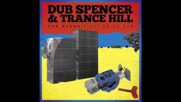 Bankrobber – Dub Spencer and Trance Hill
