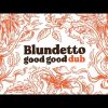 Blundetto – Canasta (Late Bird Version) {Official Audio}