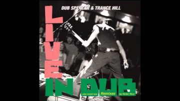 Dub Spencer and Trance Hill – London Calling (Victor Rice Remix)