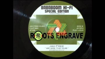 Jah Free – We Are The Dub – B