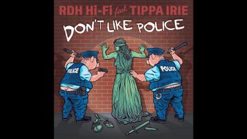 RDH Hi-Fi – Hardway Don’t Like Police Part III