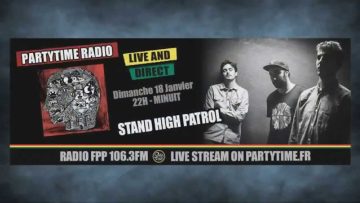 Stand High Patrol feat Pupa Jim and Rootystep at Party Time Reggae Show – 18 JAN 2015