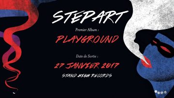 STEPART : Jungle (Playground LP – Available January 27th, 2017 – Stand High Records)