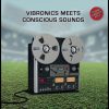 Vibronics meets Conscious Sounds – BLAZE A FIRE