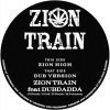 ZT01 – Zion Train feat Dubdadda – Zion High / Zion Train – Dub Version