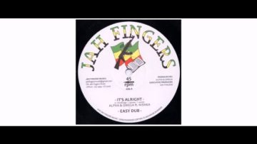 Alpha and Omega / Nishka – Its Alright – 12 – Jah Fingers Music