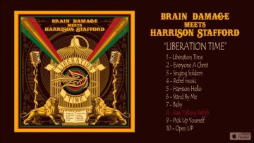 Brain Damage, Harrison Stafford – Liberation Time – #8 Raw Talking Rebels