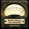 Brain Damage – We A Di Danger Feat Learoy Green