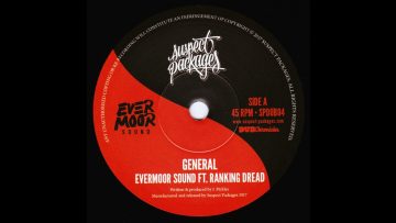 Evermoor Sound – General feat. Ranking Dread