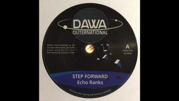 Step Forward – Echo Ranks – Dawa Outernational DAWA703