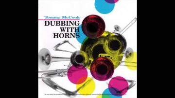 Tommy McCook – Dubbing With Horns