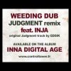 WEEDING DUB feat. INJA – Judgment remix