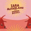 Zara McFarlane with Dennis Bovell – East Of The River Nile