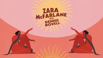 Zara McFarlane with Dennis Bovell – East Of The River Nile