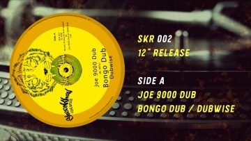 SKR002 – Joe 9000 Dub – Bongo Dub / Dubwise / Time Dub / Dubwise (Shere Khan Records) 12