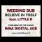 WEEDING DUB feat. Little R – Believe in YRSLF