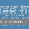 ashanti selah meets bushman horns from the hill