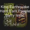 Hard Ears People-Barry Issac__Hard Dub-King Earthquake (King Earthquake)