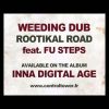 WEEDING DUB feat. Fu Steps – Rootikal Road