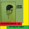 DIVULGANDO: Jimmy London – Cathys Clown / MARCOS ROOTS – AL