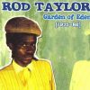 Rod Taylor – Garden Of Eden (Garden Of Eden – 1975-82)