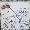 Twinkle Brothers and Friends – The Age of Reggae – Sir Lee – Who Is The King Of Kings
