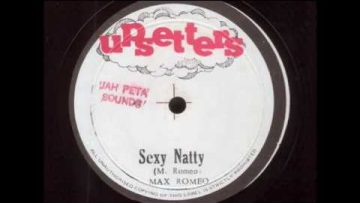 (1977) Max Romeo: Sexy Natty